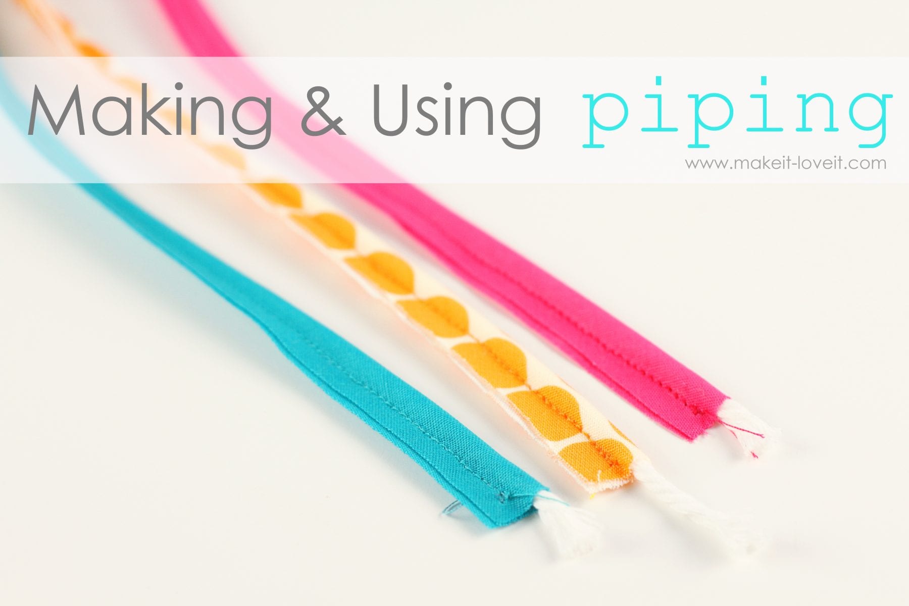 Sewing Tips: Fabric Piping - What is it? How to Make & Use Piping