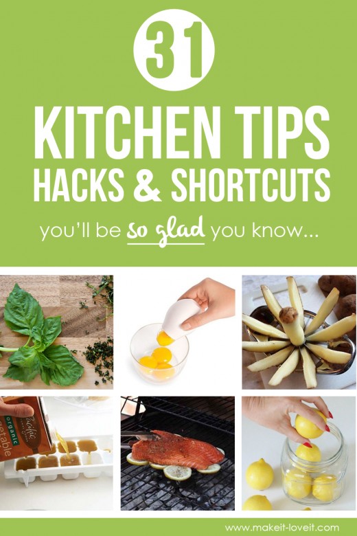 31 Kitchen Tips, Hacks, & Shortcuts you'll be SO GLAD you know! Make