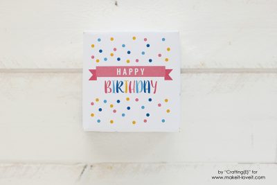Free Printable Birthday Box Gift...quick and simple!! | Make It &amp; Love It