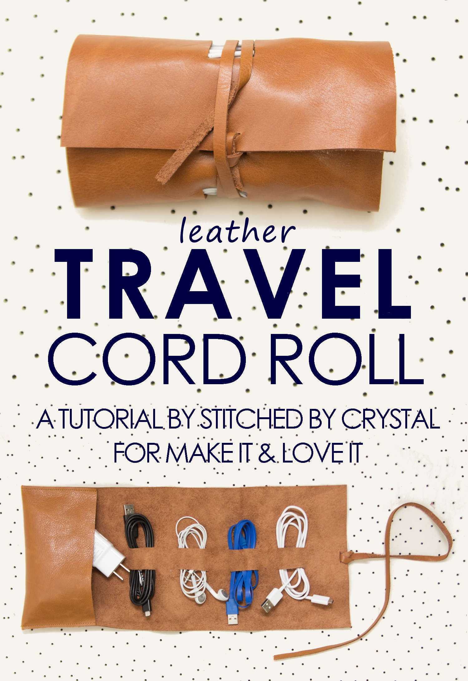 Make a Leather Travel Cord Roll...A Great Gift for Him! | Make It & Love It